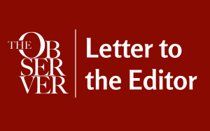 observer logo with text reading letter to the editor on a maroon background