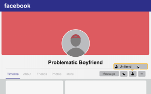 graphic of person unfriending someone named problematic boyfriend on facebook