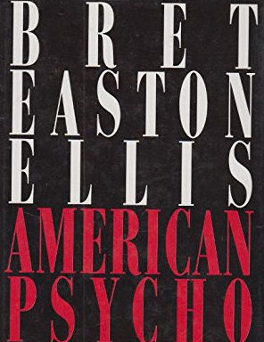 for an article about violence in literature, the cover of american psycho by bret easton ellis