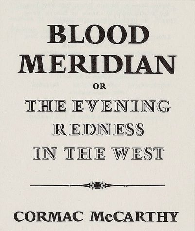 for an article about violence in literature, cover of blood meridian by cormac mccarthy