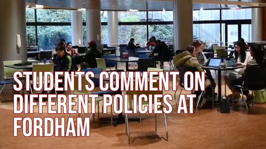 Students Comment on Different Policies at Fordham